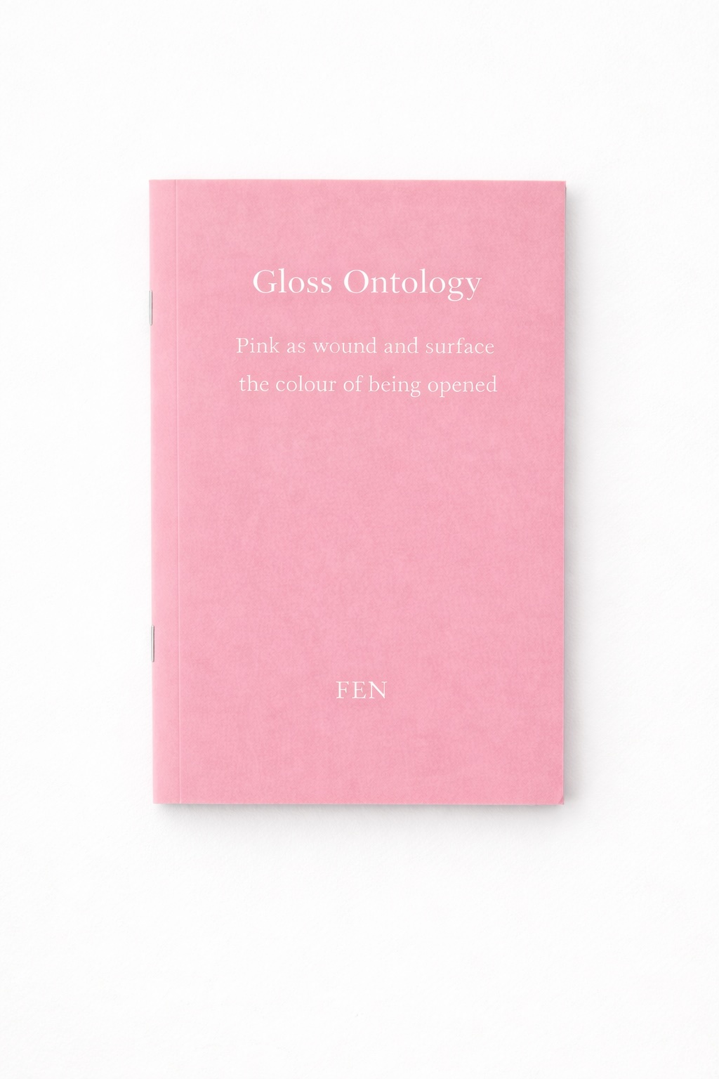 Cover of Gloss Ontology by FEN – Pink as sweetness and exposure, stain, appetite and wound.